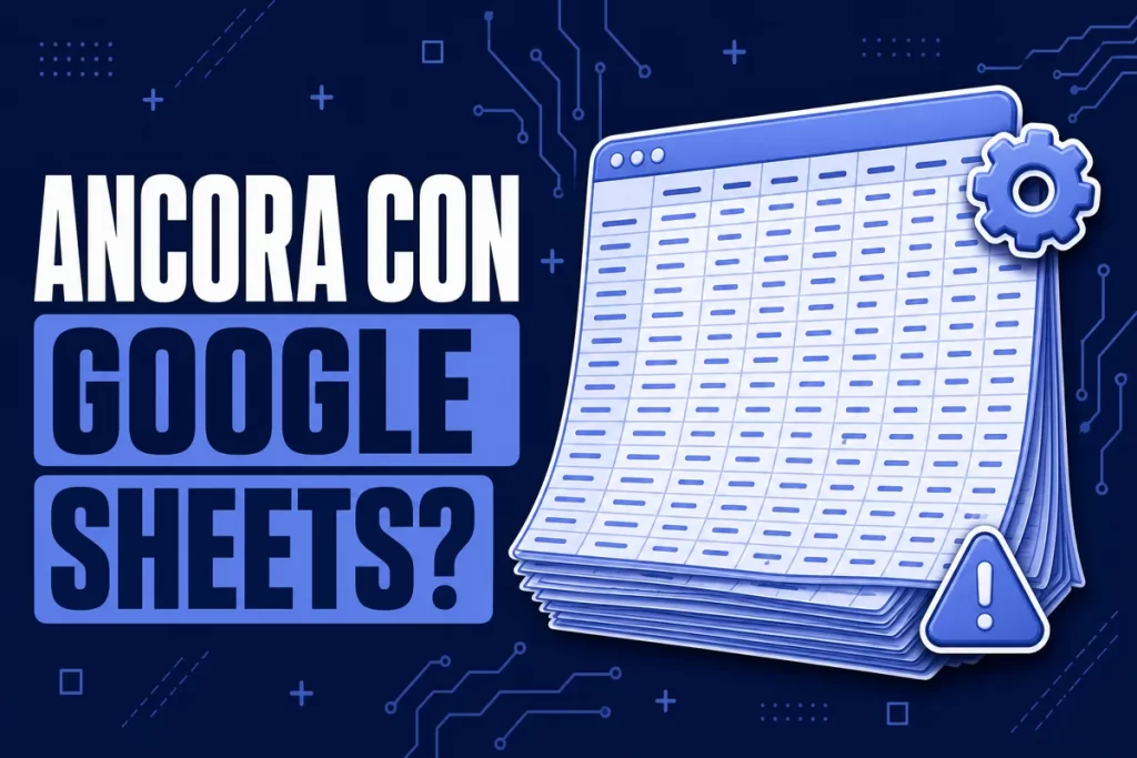 Ancora con Google Sheets?